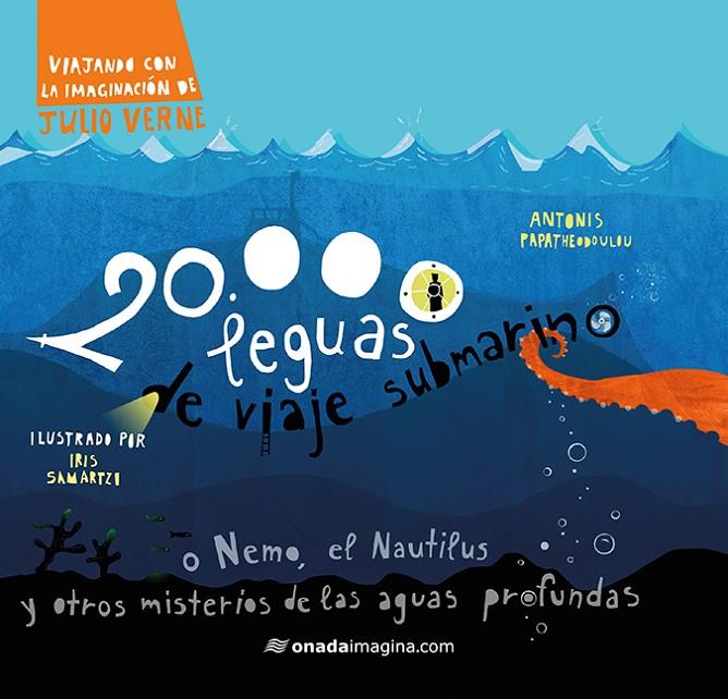 20.000 LEGUAS DE VIAJE SUBMARINO | 9788417050269 | SAMARZI, IRIS / JULIO VERNE | Galatea Llibres | Llibreria online de Reus, Tarragona | Comprar llibres en català i castellà online