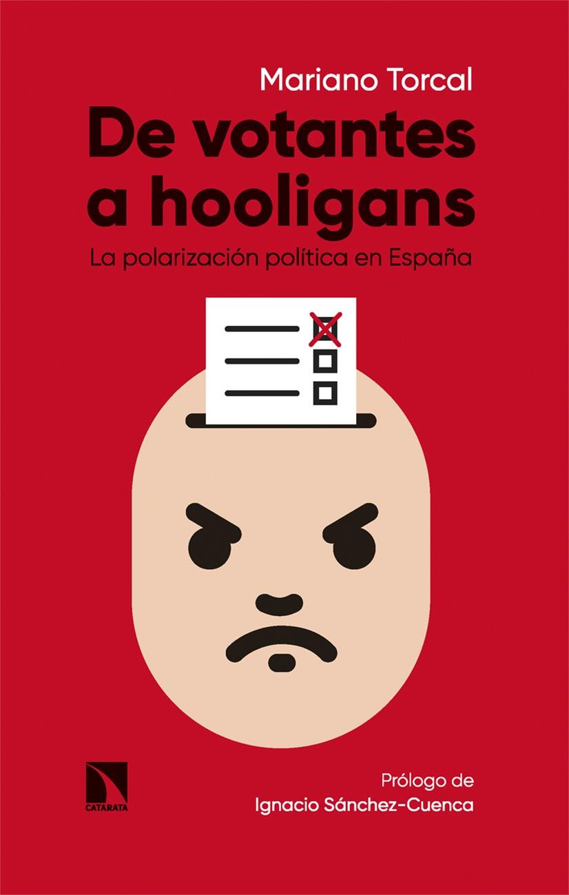 DE VOTANTES A HOOLIGANS | 9788413526140 | TORCAL, MARIANO | Galatea Llibres | Llibreria online de Reus, Tarragona | Comprar llibres en català i castellà online