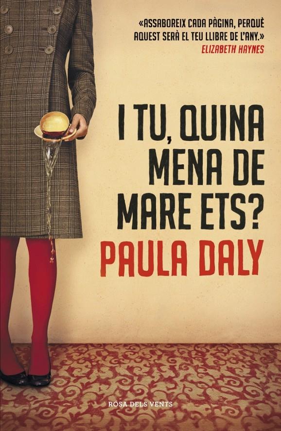 I TU, QUINA MENA DE MARE ETS? | 9788415961109 | DALY, PAULA | Galatea Llibres | Llibreria online de Reus, Tarragona | Comprar llibres en català i castellà online