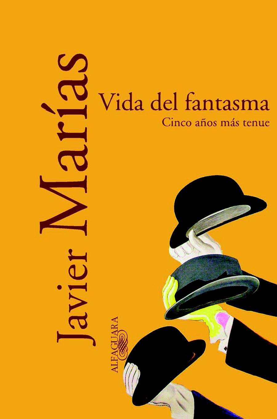 VIDA DEL FANTASMA | 9788420442426 | MARIAS, JAVIER | Galatea Llibres | Llibreria online de Reus, Tarragona | Comprar llibres en català i castellà online