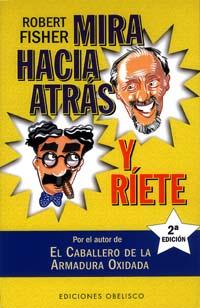 MIRA HACIA ATRAS Y RIETE | 9788477208655 | FISHER, ROBERT | Galatea Llibres | Llibreria online de Reus, Tarragona | Comprar llibres en català i castellà online