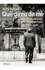 QUÈ DIREU DE MI | 9788497081184 | CULLELL, PERE | Galatea Llibres | Llibreria online de Reus, Tarragona | Comprar llibres en català i castellà online