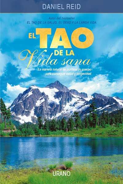 TAO DE LA VIDA SANA, EL | 9788479535469 | REID,DANIEL | Galatea Llibres | Llibreria online de Reus, Tarragona | Comprar llibres en català i castellà online