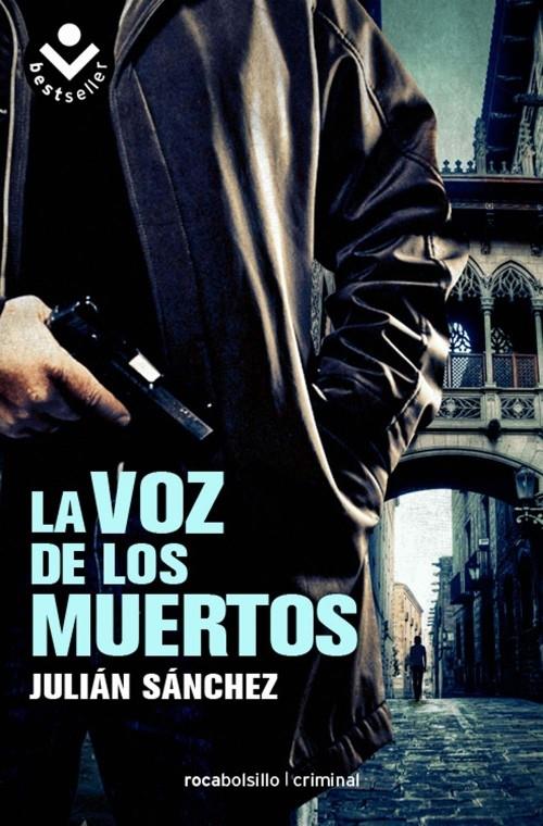 LA VOZ DE LOS MUERTOS | 9788492833696 | SÁNCHEZ, JULIÁN | Galatea Llibres | Llibreria online de Reus, Tarragona | Comprar llibres en català i castellà online