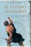 ULTIMO SOLDURIO | 9788408057734 | LORENZO, JAVIER | Galatea Llibres | Llibreria online de Reus, Tarragona | Comprar llibres en català i castellà online