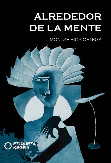 ALREDEDOR DE LA MENTE | 9788412151978 | RIOS, MONTSE | Galatea Llibres | Llibreria online de Reus, Tarragona | Comprar llibres en català i castellà online