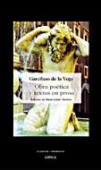 OBRA POETICA Y TEXTOS EN PROSA | 9788484328827 | VEGA, GARCILASO DE LA | Galatea Llibres | Llibreria online de Reus, Tarragona | Comprar llibres en català i castellà online