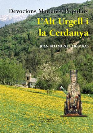 ALT URGELL I LA CERDANYA, L' | 9788497794220 | BELLMUNT, JOAN | Galatea Llibres | Llibreria online de Reus, Tarragona | Comprar llibres en català i castellà online