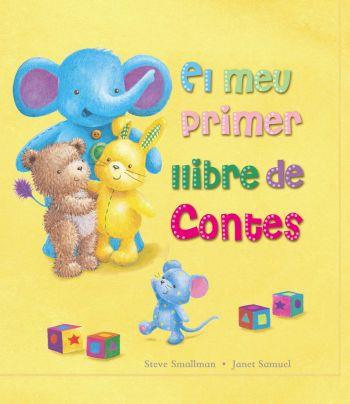 MEU PRIMER LLIBRE DE CONTES | 9788499320977 | SMALLMAN, STEVE/ SAMUEL, JANET | Galatea Llibres | Llibreria online de Reus, Tarragona | Comprar llibres en català i castellà online