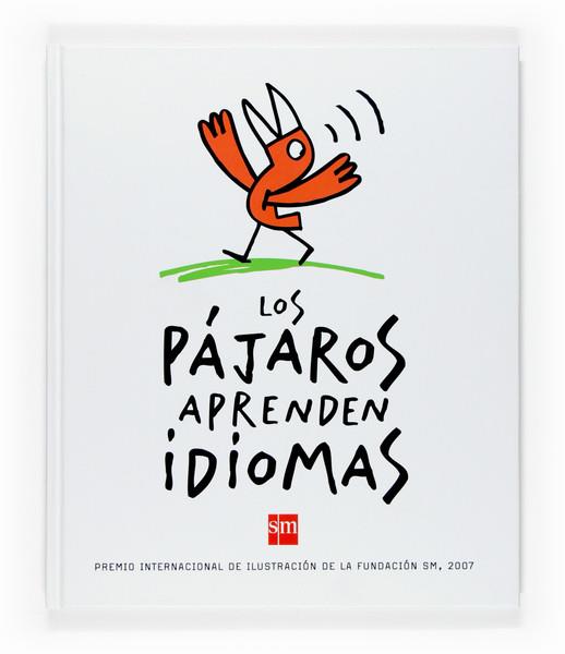 PAJAROS APRENDEN IDIOMAS, LOS | 9788467519204 | PLA, IMMA (1964- ) | Galatea Llibres | Librería online de Reus, Tarragona | Comprar libros en catalán y castellano online