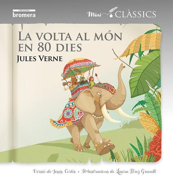 LA VOLTA AL MÓN EN 80 DIES | 9788490266243 | VERNE, JULES | Galatea Llibres | Llibreria online de Reus, Tarragona | Comprar llibres en català i castellà online