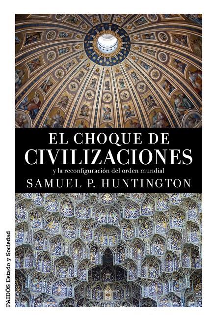 EL CHOQUE DE CIVILIZACIONES | 9788449331268 | HUNTINGTON, SAMUEL | Galatea Llibres | Llibreria online de Reus, Tarragona | Comprar llibres en català i castellà online