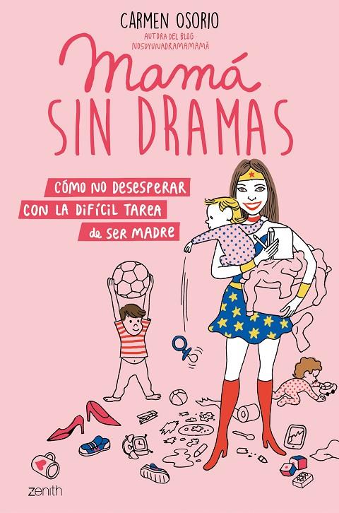 MAMÁ SIN DRAMAS | 9788408193371 | OSORIO, CARMEN | Galatea Llibres | Llibreria online de Reus, Tarragona | Comprar llibres en català i castellà online