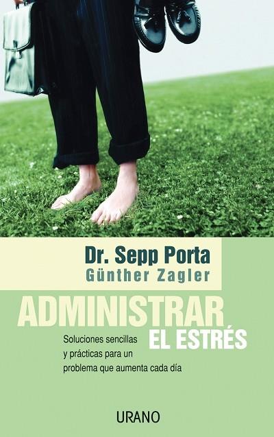 ADMINISTRAR EL ESTRES | 9788479535971 | PORTA, SEPP | Galatea Llibres | Llibreria online de Reus, Tarragona | Comprar llibres en català i castellà online