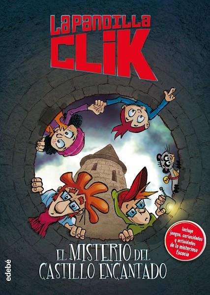 LA PANDILLA CLICK. EL MISTERIO DEL CASTILLO ENCANTADO  | 9788468334929 | Galatea Llibres | Llibreria online de Reus, Tarragona | Comprar llibres en català i castellà online