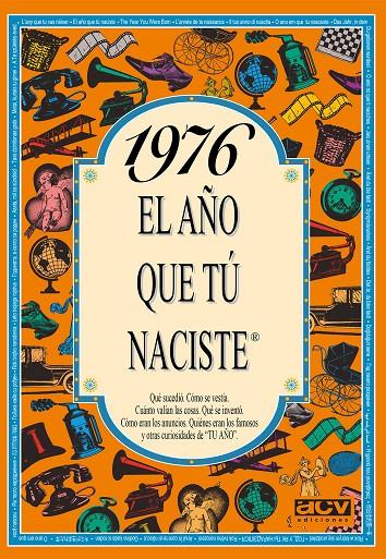 1976 : QUE SUCEDIO, COMO SE VESTIA, CUANTO VALIAN LAS | 9788489589247 | COLLADO BASCOMPTE, ROSA (1950- ) | Galatea Llibres | Librería online de Reus, Tarragona | Comprar libros en catalán y castellano online