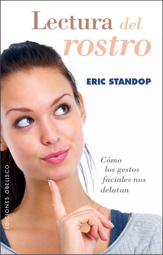 LECTURA DEL ROSTRO | 9788491110309 | STANDOP, ERIC | Galatea Llibres | Llibreria online de Reus, Tarragona | Comprar llibres en català i castellà online