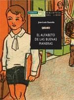 ALFABETO DE LAS BUENAS MANERAS | 9788489384569 | GUEREÑA, JEAN LOUIS | Galatea Llibres | Llibreria online de Reus, Tarragona | Comprar llibres en català i castellà online