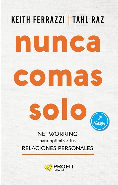 NUNCA COMAS SOLO | 9788417942359 | FERRAZZI, KEITH/RAZ, TAHL | Galatea Llibres | Llibreria online de Reus, Tarragona | Comprar llibres en català i castellà online