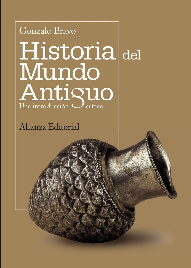 HISTORIA DEL MUNDO ANTIGUO | 9788420682723 | BRAVO, GONZALO | Galatea Llibres | Llibreria online de Reus, Tarragona | Comprar llibres en català i castellà online