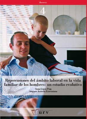 REPERCUSIONES DEL AMBITO LABORAL EN LA VIDA FAMILIAR DE HOMB | 9788484240891 | LOPEZ PUIG, ANNA | Galatea Llibres | Llibreria online de Reus, Tarragona | Comprar llibres en català i castellà online