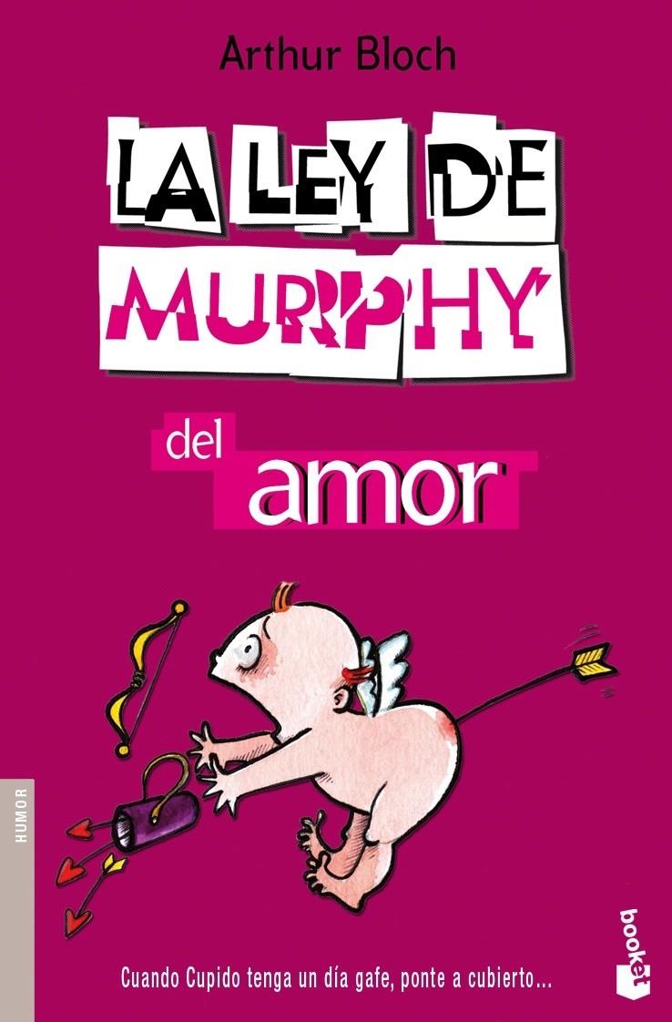 LEY DE MURPHY DEL AMOR, LA | 9788484605751 | BLOCH, ARTHUR | Galatea Llibres | Llibreria online de Reus, Tarragona | Comprar llibres en català i castellà online