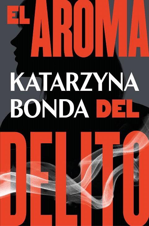 EL AROMA DEL DELITO | 9788425359019 | BONDA, KATARZYNA | Galatea Llibres | Llibreria online de Reus, Tarragona | Comprar llibres en català i castellà online