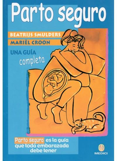 PARTO SEGURO | 9788489778399 | SMULDERS, BEATRIJS | Galatea Llibres | Librería online de Reus, Tarragona | Comprar libros en catalán y castellano online