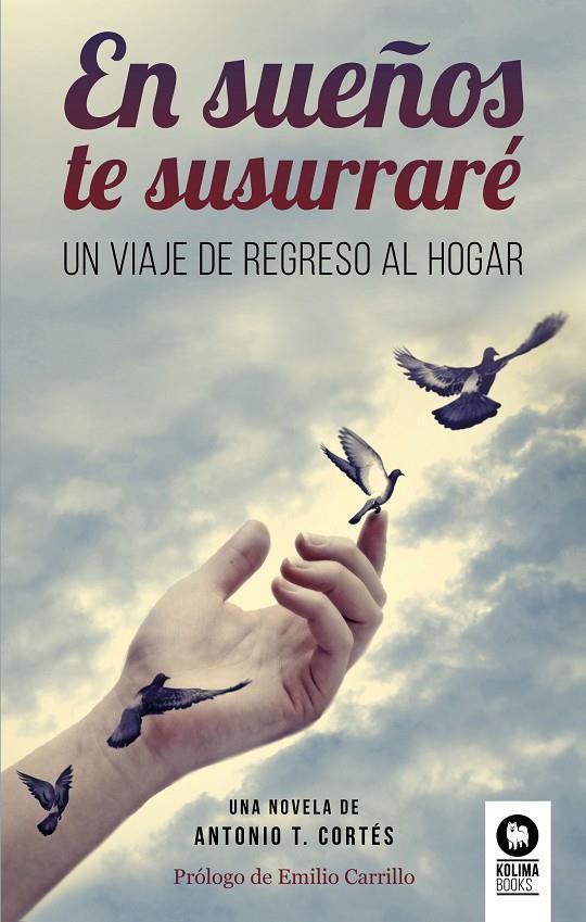 EN SUEñOS TE SUSURRARé | 9788416994816 | CORTÉS, ANTONIO | Galatea Llibres | Llibreria online de Reus, Tarragona | Comprar llibres en català i castellà online