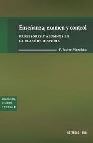 ENSEÑANZA EXAMEN Y CONTROL | 9788480637435 | MERCHAN, F. JAVIER | Galatea Llibres | Librería online de Reus, Tarragona | Comprar libros en catalán y castellano online