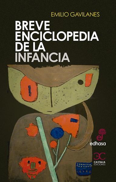 BREVE ENCICLOPEDIA DE LA INFANCIA | 9788497406833 | GAVILANES, EMILIO | Galatea Llibres | Librería online de Reus, Tarragona | Comprar libros en catalán y castellano online