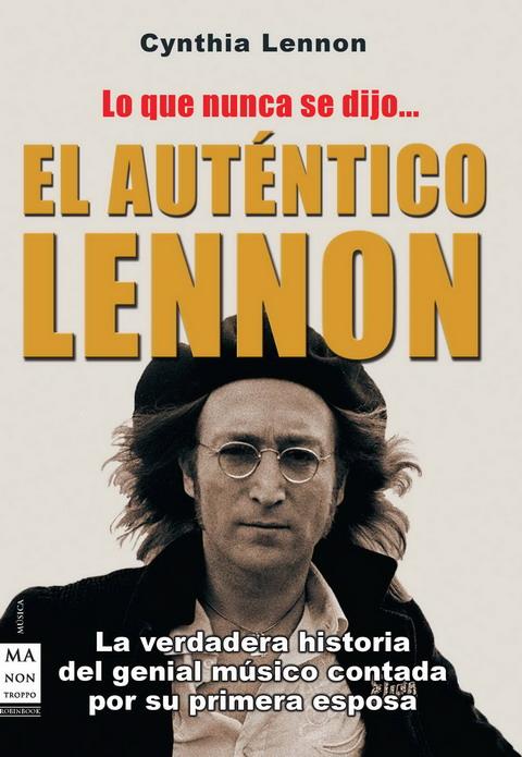 AUTENTICO LENNON, EL | 9788496924703 | LENNON, CYNTHIA | Galatea Llibres | Librería online de Reus, Tarragona | Comprar libros en catalán y castellano online