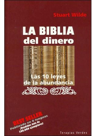 BIBLIA DEL DINERO, LA : LAS 10 LEYES DE LA ABUNDANCIA | 9788496194632 | WILDE, STUART | Galatea Llibres | Llibreria online de Reus, Tarragona | Comprar llibres en català i castellà online