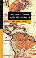 SOL MAI NO ES PON SOBRE ELS MEUS FILLS, EL | 9788424682361 | MOREY I SERVERA, PERE | Galatea Llibres | Llibreria online de Reus, Tarragona | Comprar llibres en català i castellà online