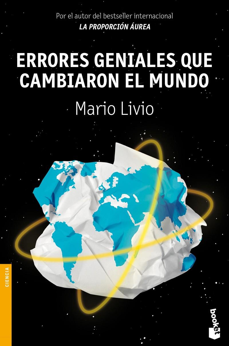 ERRORES GENIALES QUE CAMBIARON EL MUNDO | 9788408140481 | LIVIO, MARIO | Galatea Llibres | Librería online de Reus, Tarragona | Comprar libros en catalán y castellano online