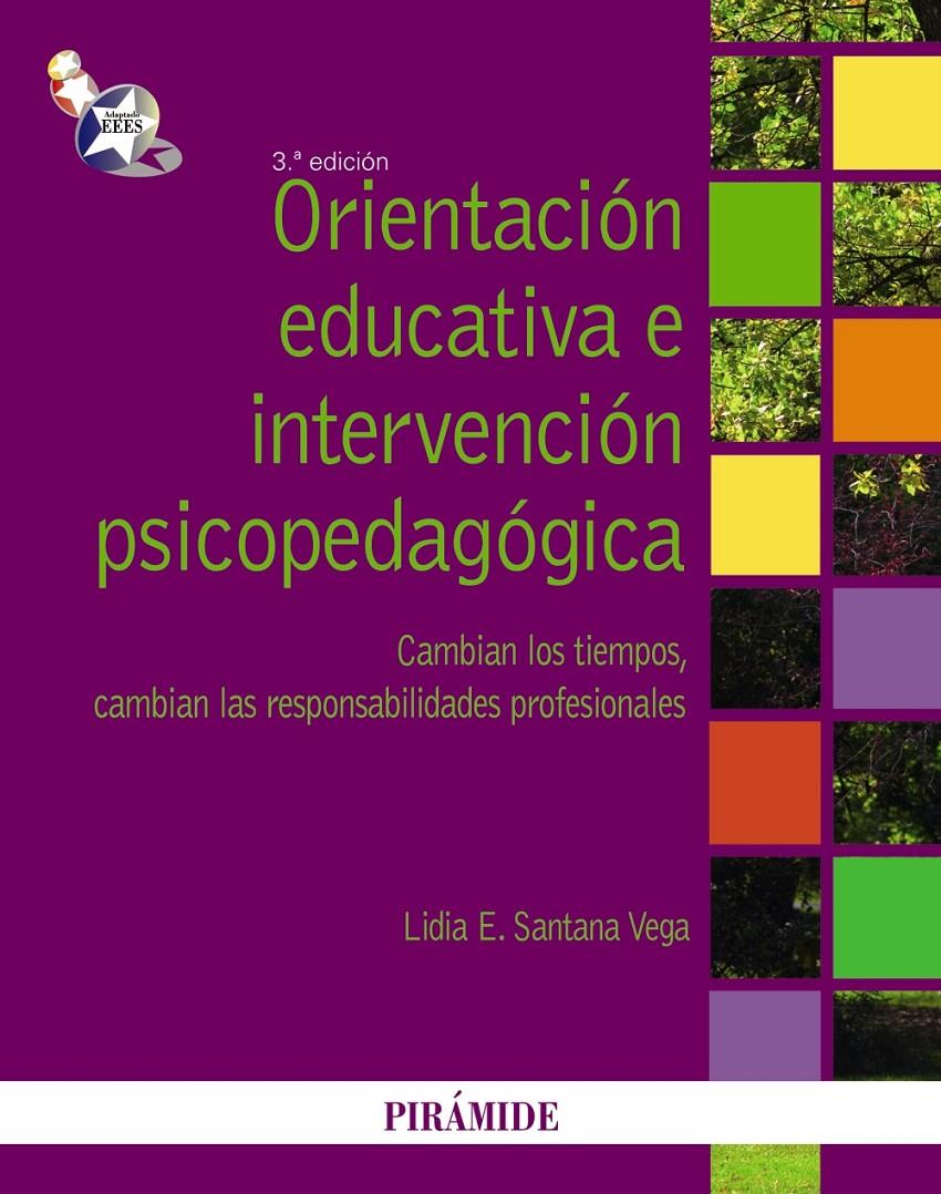 ORIENTACIÓN EDUCATIVA E INTERVENCIÓN PSICOPEDAGÓGICA | 9788436823028 | SANTANA, L. E. | Galatea Llibres | Llibreria online de Reus, Tarragona | Comprar llibres en català i castellà online