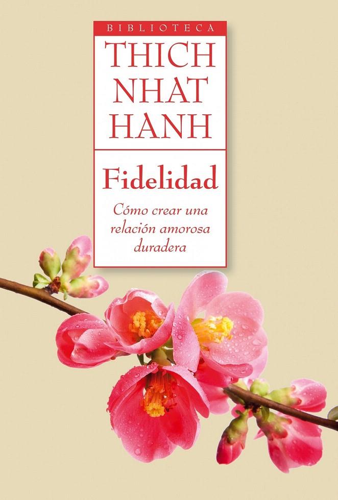 FIDELIDAD | 9788497546218 | NHAT HANH, TICH | Galatea Llibres | Librería online de Reus, Tarragona | Comprar libros en catalán y castellano online