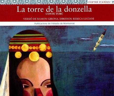 TORRE DE LA DONZELLA, LA | 9788484155522 | GIRONA, RAMON | Galatea Llibres | Librería online de Reus, Tarragona | Comprar libros en catalán y castellano online