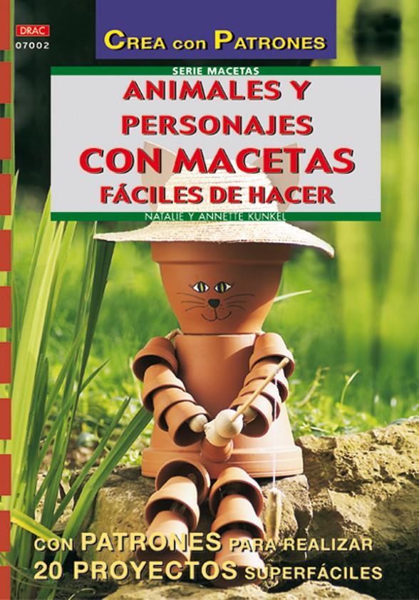 ANIMALES Y PERSONAJES CON MACETAS FACILES DE HACER | 9788495873972 | KUNKEL, NATALIE | Galatea Llibres | Llibreria online de Reus, Tarragona | Comprar llibres en català i castellà online