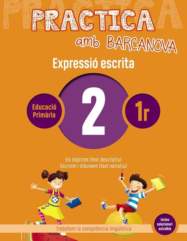 PRACTICA AMB BARCANOVA EXPRESSIÓ ESCRITA 2 | 9788448948214 | CAMPS, MONTSERRAT/ALMAGRO, MARIBEL/GONZÁLEZ, ESTER/PASCUAL, CARME | Galatea Llibres | Llibreria online de Reus, Tarragona | Comprar llibres en català i castellà online