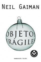 OBJETOS FRAGILES | 9788496940482 | GAIMAN, NEIL | Galatea Llibres | Librería online de Reus, Tarragona | Comprar libros en catalán y castellano online