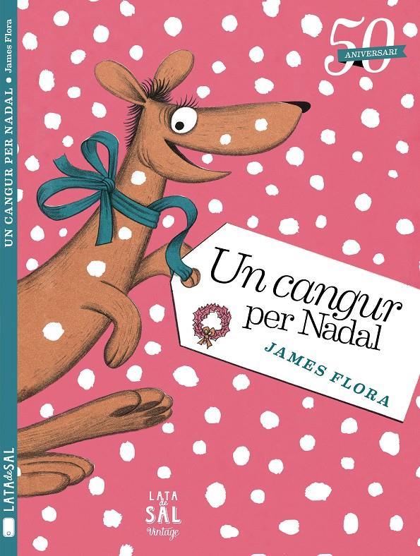 UN CANGUR PER NADAL | 9788494058424 | FLORA, JAMES | Galatea Llibres | Llibreria online de Reus, Tarragona | Comprar llibres en català i castellà online