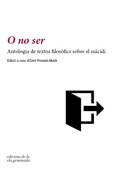 O NO SER | 9788494342417 | PONSATI-MURLA, ORIOL | Galatea Llibres | Librería online de Reus, Tarragona | Comprar libros en catalán y castellano online