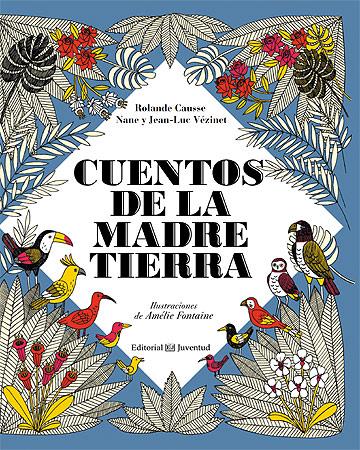 CUENTOS DE LA MADRE TIERRA | 9788426140241 | CAUSSE, ROLANDE | Galatea Llibres | Llibreria online de Reus, Tarragona | Comprar llibres en català i castellà online