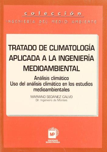 TRATADO DE CLIMATOLOGIA APLICADA A LA INGENIERIA MEDIOAMBIEN | 9788484760078 | SEOANEZ CALVO, MARIANO | Galatea Llibres | Librería online de Reus, Tarragona | Comprar libros en catalán y castellano online