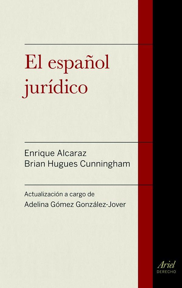 EL ESPAÑOL JURÍDICO | 9788434418721 | ALCARAZ, ENRIQUE/BRIAN HUGHES/ADELINA GÓMEZ GONZÁLEZ-JOVER | Galatea Llibres | Llibreria online de Reus, Tarragona | Comprar llibres en català i castellà online