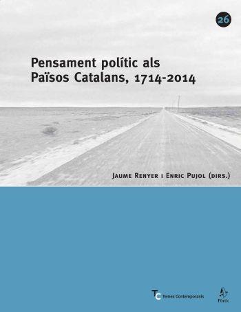 PENSAMENT POLITIC ALS PAISOS CATALANS | 9788498090352 | RENYER, JAUME | Galatea Llibres | Librería online de Reus, Tarragona | Comprar libros en catalán y castellano online