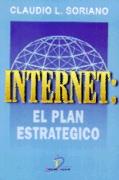 INTERNET.EL PLAN ESTRATEGICO | 9788479783341 | SORIANO, CLAUDIO | Galatea Llibres | Llibreria online de Reus, Tarragona | Comprar llibres en català i castellà online