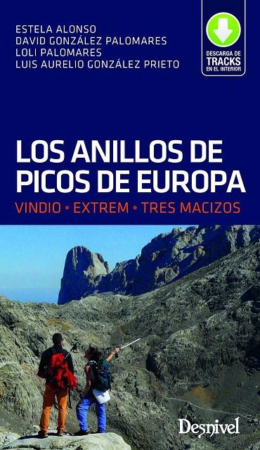 LOS ANILLOS DE PICOS DE EUROPA | 9788498294262 | GONZÁLEZ PRIETO, LUIS AURELIO/ALONSO GONZÁLEZ, ESTELA/PALOMARES GONZÁLEZ, Mª DOLORES/GONZÁLEZ PALOMA | Galatea Llibres | Llibreria online de Reus, Tarragona | Comprar llibres en català i castellà online