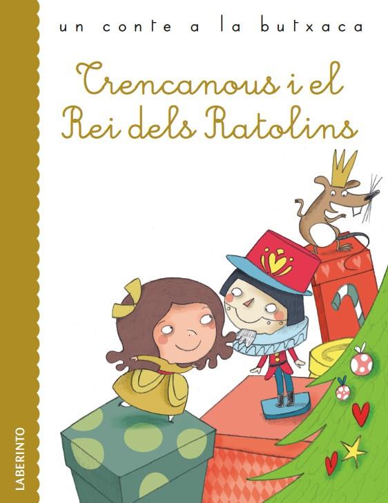 TRENCANOUS I EL REI DELS RATOLINS | 9788484837695 | HOFFMANN, ERNST THEODOR AMADEUS | Galatea Llibres | Llibreria online de Reus, Tarragona | Comprar llibres en català i castellà online